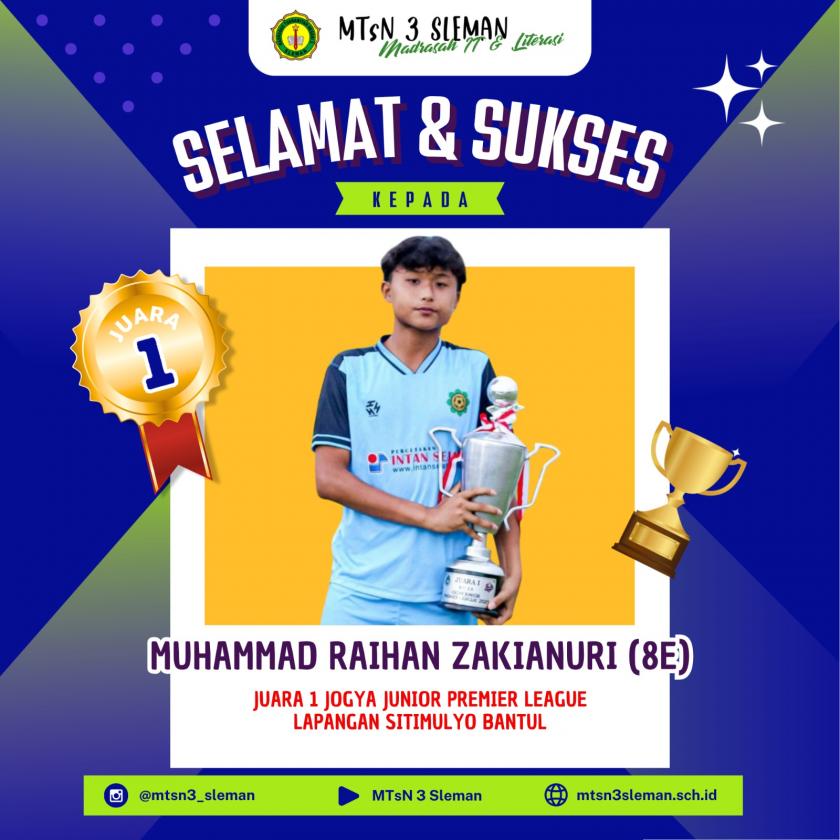 Sabet Juara Satu Premier League, Muhammad Raihan MTs N 3 Sleman Terus Melaju