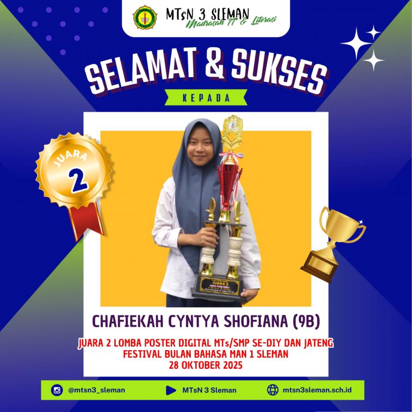 Siswa MTsN 3 Sleman Raih Juara 2 Lomba Poster Digital MTs/SMP se-DIY dan Jateng dalam Festival Bulan Bahasa MAN 1 Sleman 2025