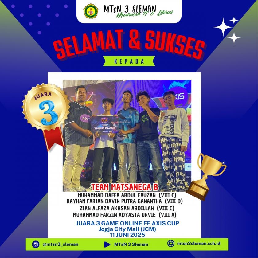Tim dari MTs Negeri 3 Sleman Raih Juara 3 di Turnamen Free Fire Student by AXIS Cup 2025