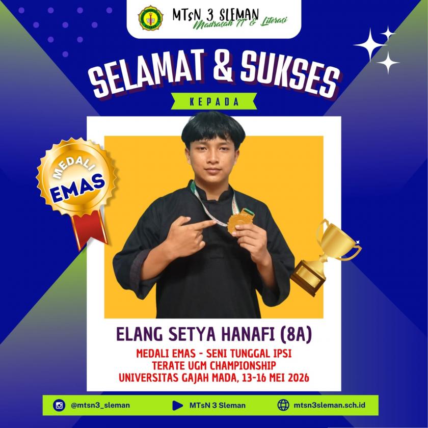 Kembali Sumbang Emas, Elang Setya Hanafi Harumkan Nama MTsN 3 Sleman di Terate UGM Championship 2026
