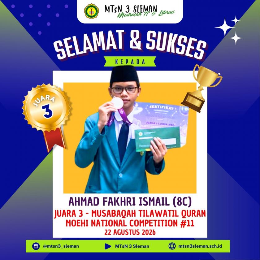 Ahmad Fakhri Ismail, Murid MTsN 3 Sleman Sabet Juara 3 MTQ Moehi National Competition #11