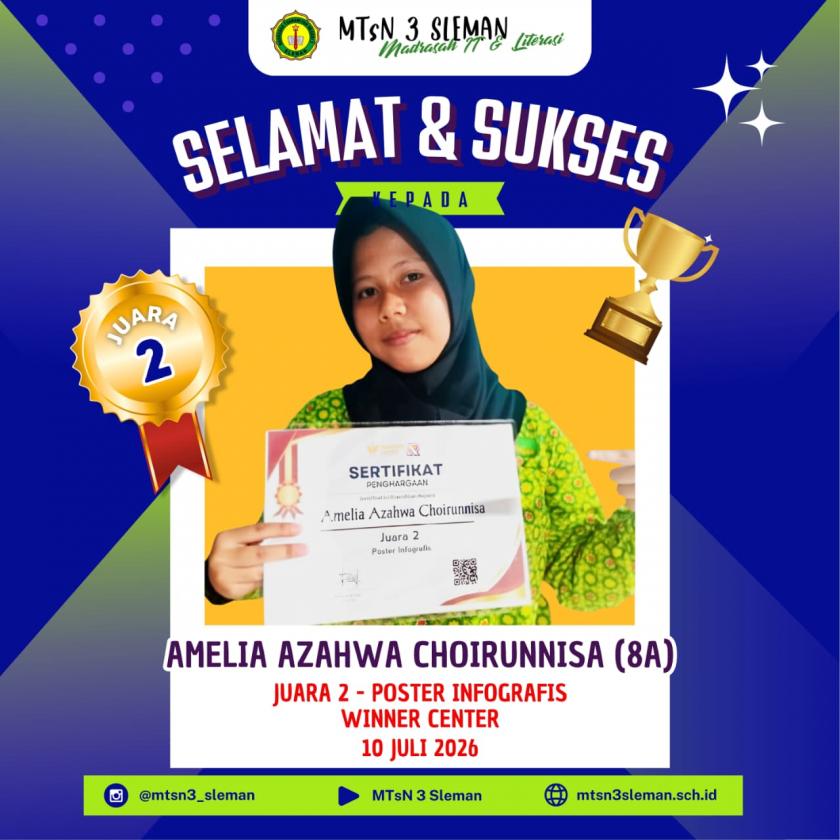 Torehkan Prestasi, Amelia Azahwa Murid MTsN 3 Sleman Raih Juara 2 Lomba Poster Infografis